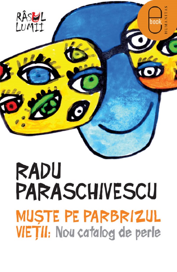 eBook Muste pe parbrizul vietii - Radu Paraschivescu
