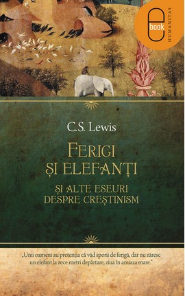 eBook Ferigi si elefanti si alte eseuri despre crestinism 