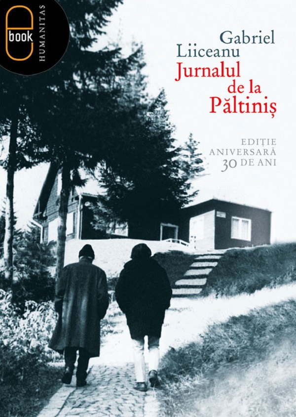 eBook Jurnalul de la Paltinis. Un model paideic in cultura umanista - Gabriel Liiceanu