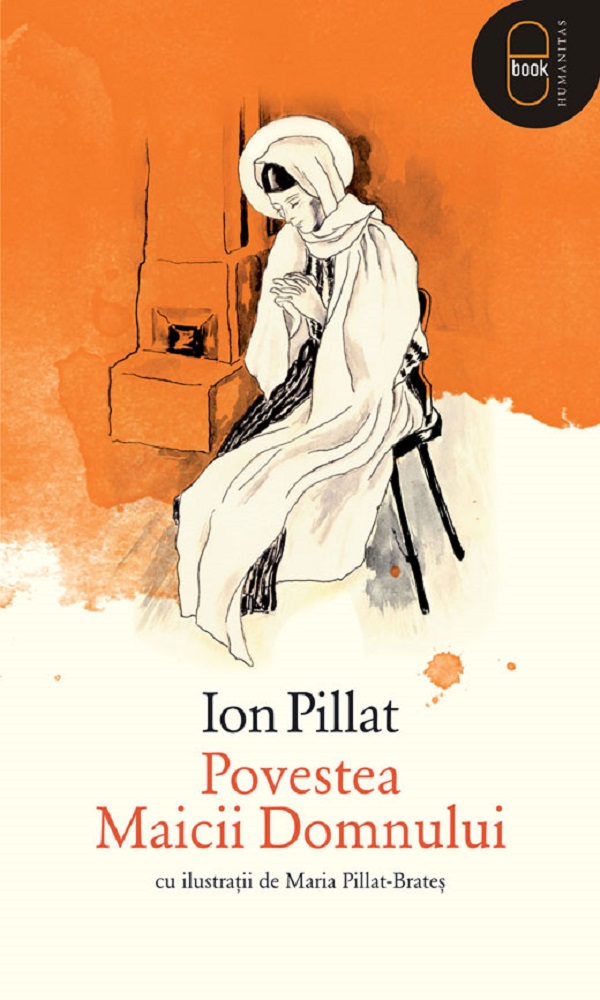 eBook Povestea Maicii Domnului - Ion Pillat