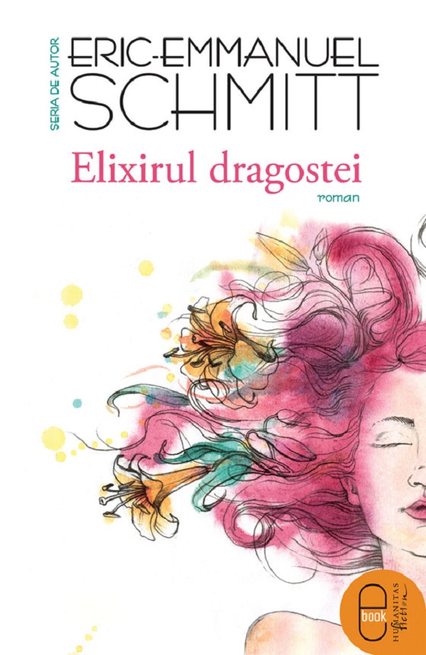 eBook Elixirul dragostei - Eric-Emmanuel Schmitt