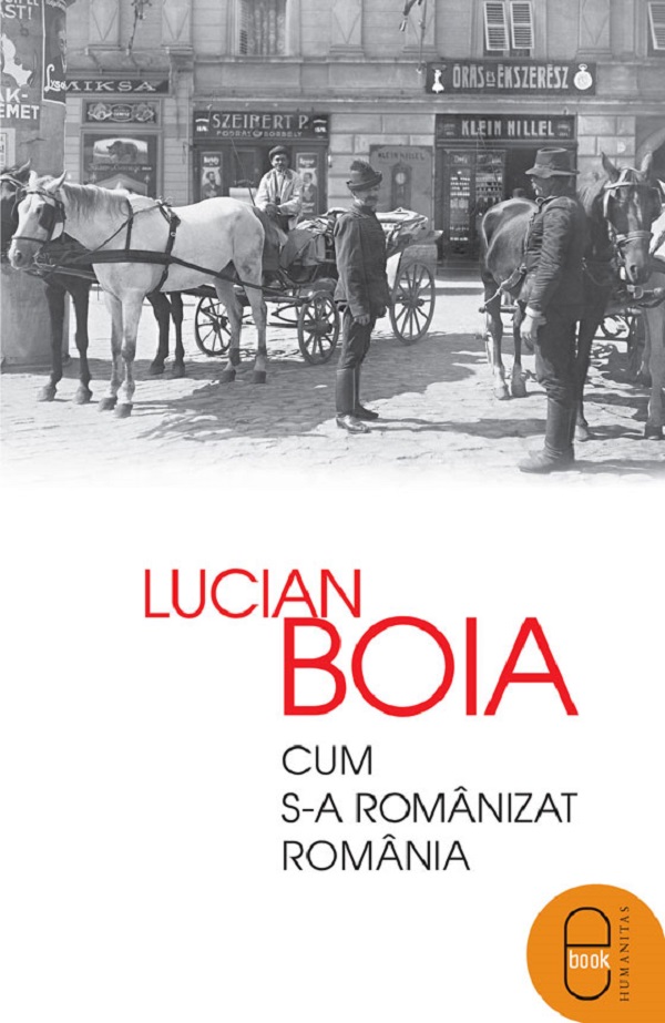 eBook Cum s-a romanizat Romania - Lucian Boia
