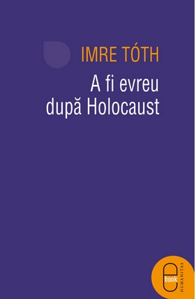 eBook A fi evreu dupa Holocaust 