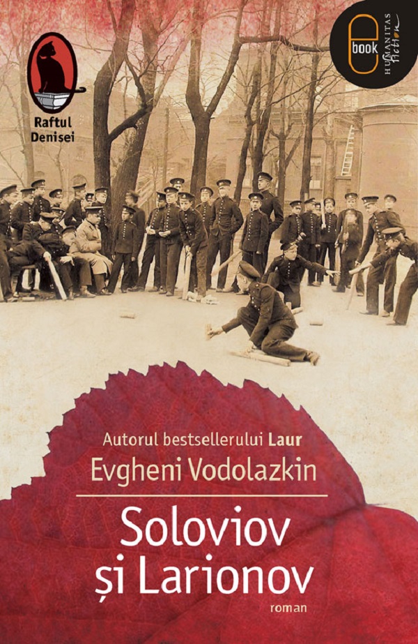 eBook Soloviov si Larionov - Evgheni Vodolazkin