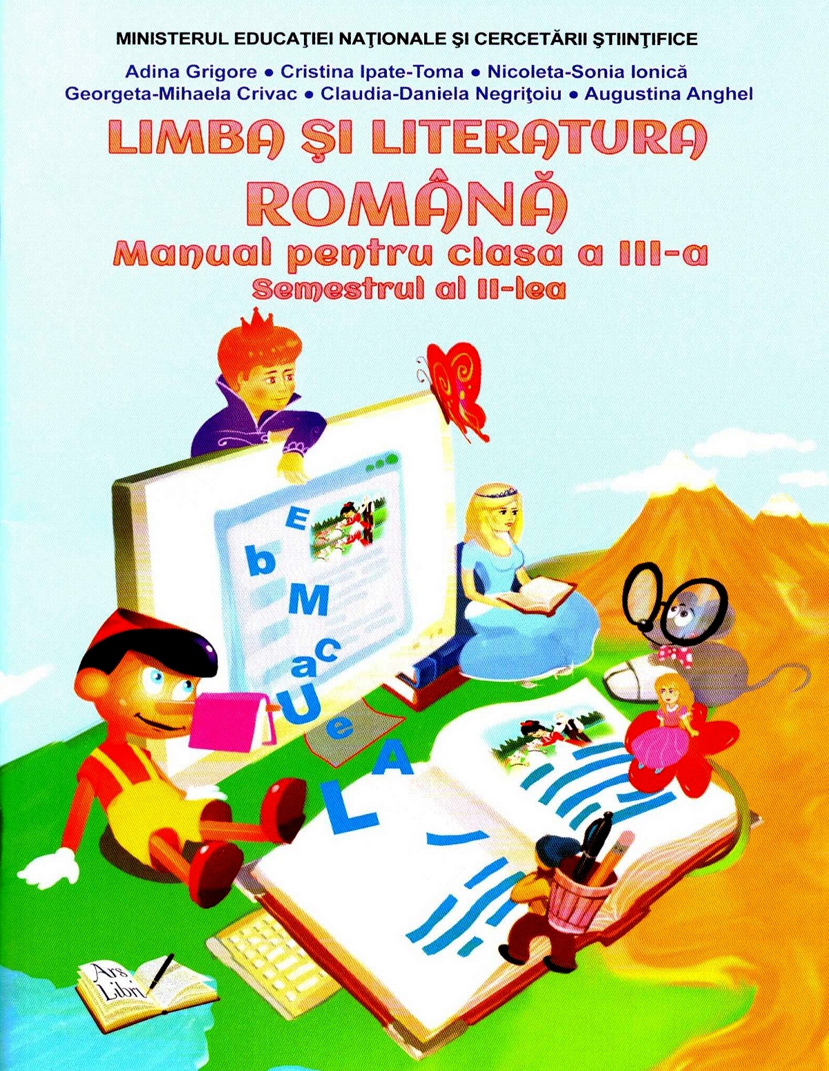 Limba si literatura romana - Clasa 3 - Semestrul 2 + CD - Adina Grigore