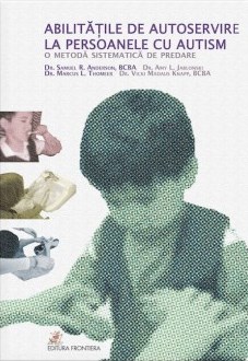 Abilitatile de autoservire la persoanele cu autism - Samuel R. Anderson