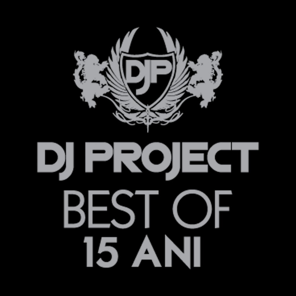 CD Dj Project - Best Of 15 Ani - Cod: 6420565006813