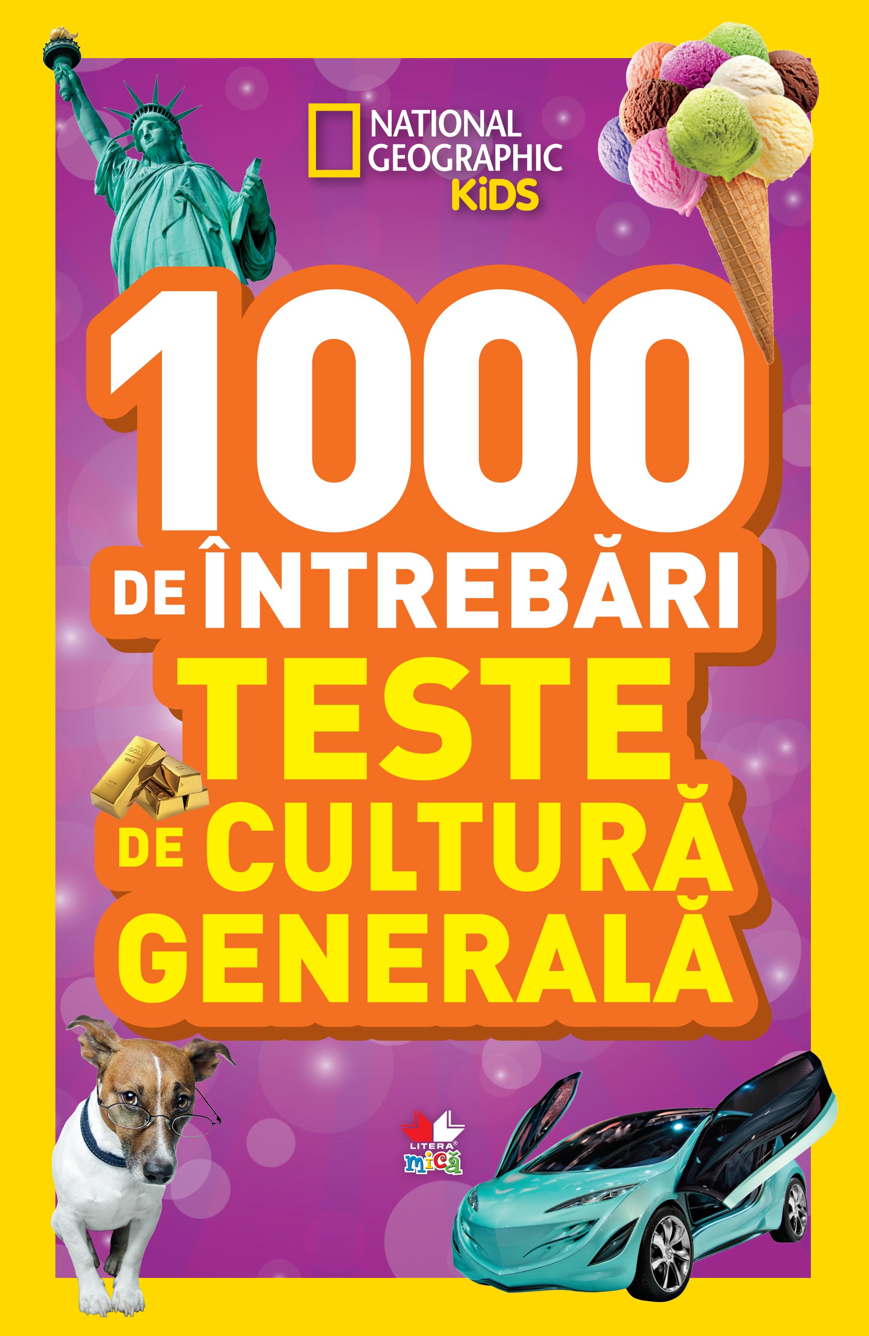 1000 de intrebari. Teste de cultura generala vol.4 - National Geographic Kids