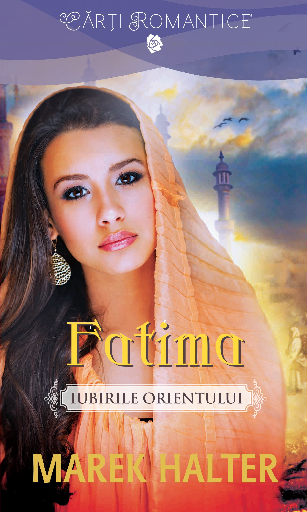 Fatima. Iubirile Orientului - Marek Halter