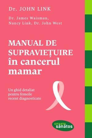 Manual de supravietuire in cancerul mamar - John Link