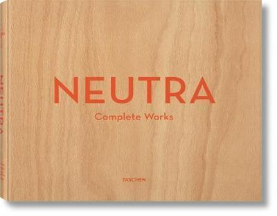 Neutra, Complete Works