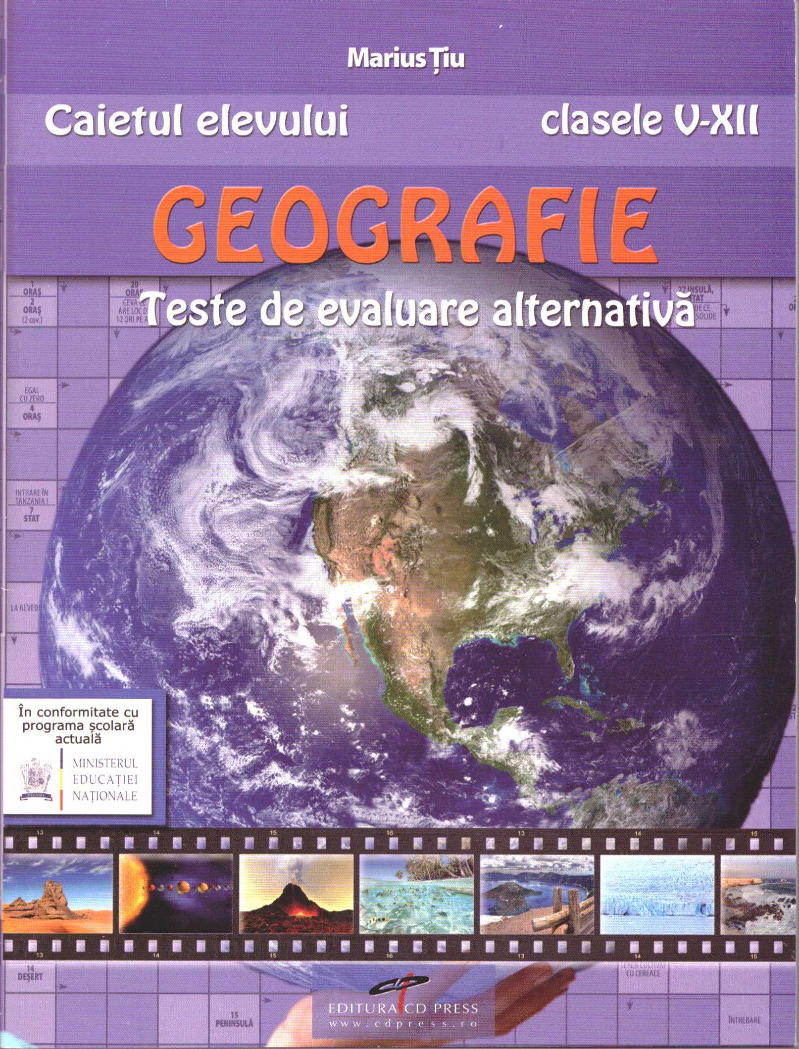 Geografie - Clasa 5-12 - Teste de evaluare alternativa - Marius Tiu