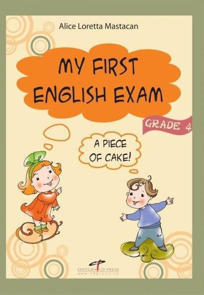 My first english exam - Alice Loretta Mastacan
