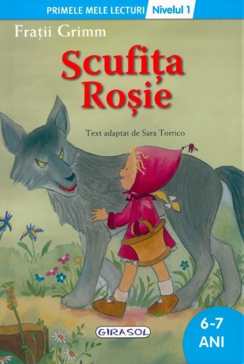 Scufita Rosie - Primele mele lecturi - Nivelul 1