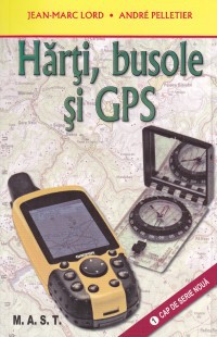 Harti, busole si GPS - Jean-Marc Lord