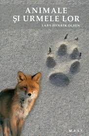Animale si urmele lor - Lars-Henrik Olsen