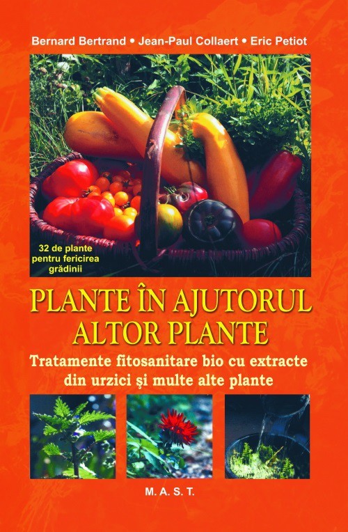 Plante in ajutorul altor plante - Bernard Bertrand