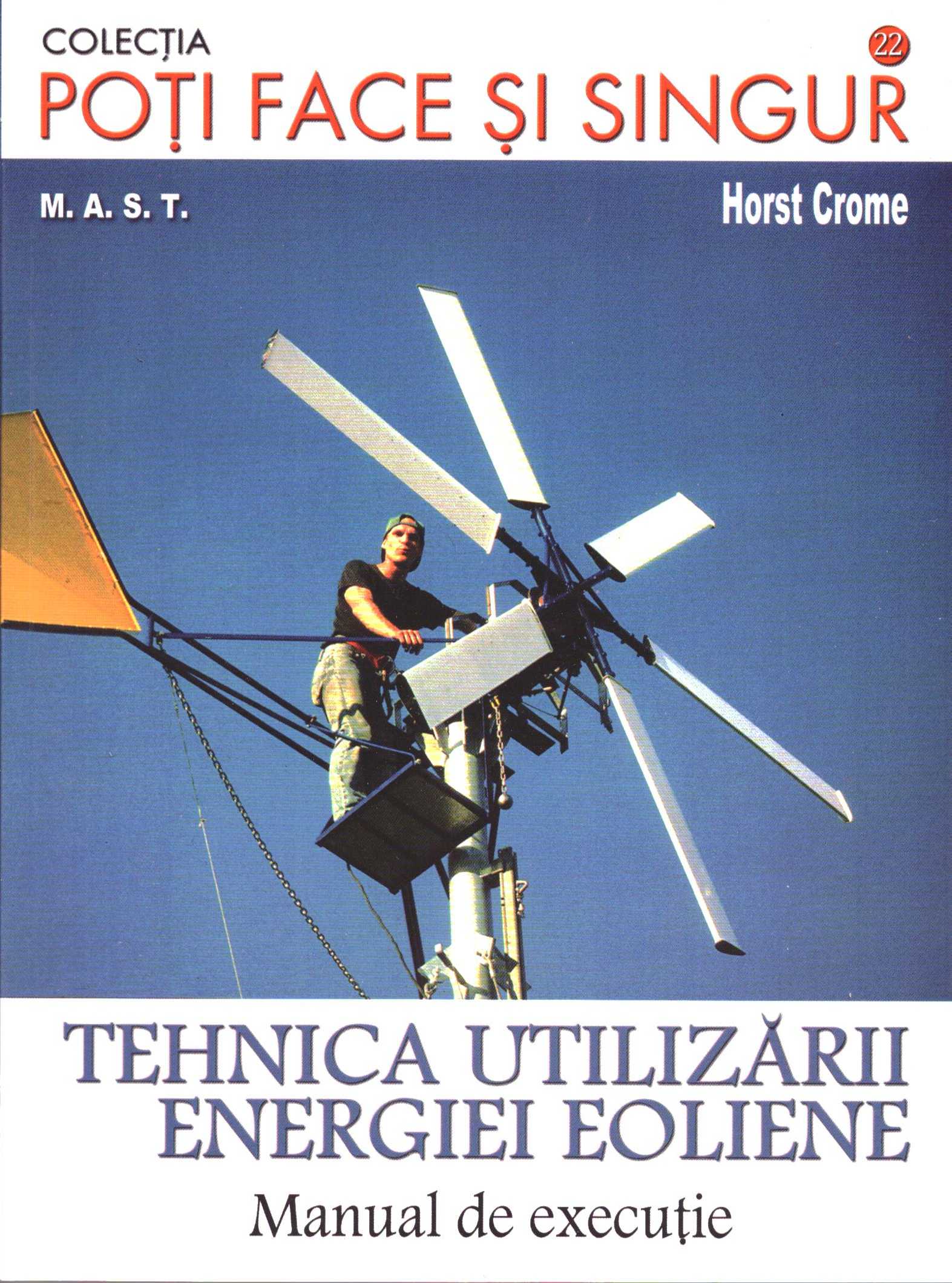 Tehnica utilizarii energiei eoliene - Horst Crome