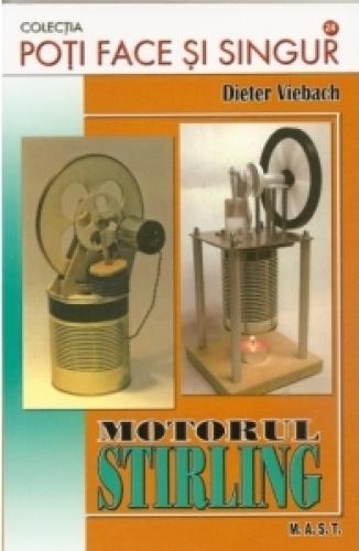 Motorul Stirling - Dieter Viebach