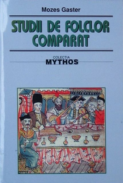 Studii de folclor comparat - Mozes Gaster