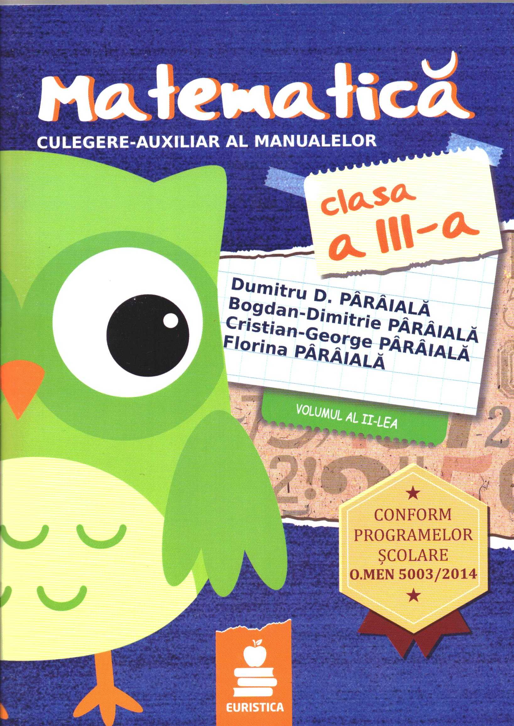 Matematica - Clasa 3 - Culegere-Auxiliar Ed.2015 - Dumitru D. Paraiala