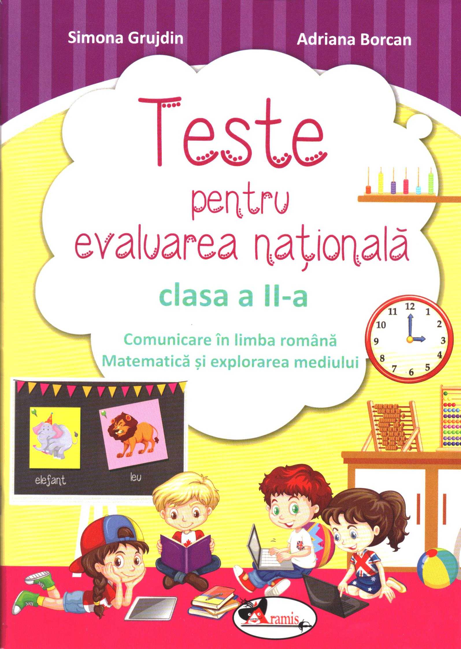 Teste pentru evaluarea nationala - Clasa 2 - Simona Grujdin, Adriana Borcan
