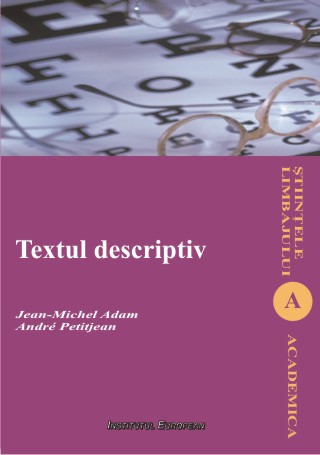 Textul descriptiv - Jean-Michel Adam, Andre Petitjean