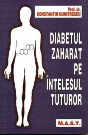 Diabetul zaharat pe intelesul tuturor - Constantin Dumitrescu