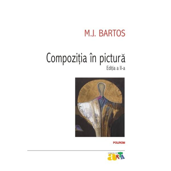 Compozitia in pictura - M.J. Bartos
