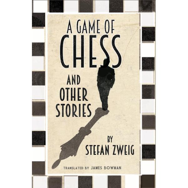 Game of Chess and Other Stories