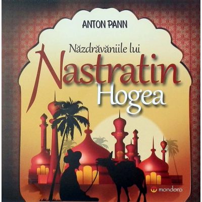 Nazdravaniile lui Nastratin Hogea - Anton Pann