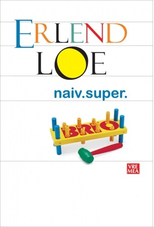 Naiv. Super - Erlend Loe