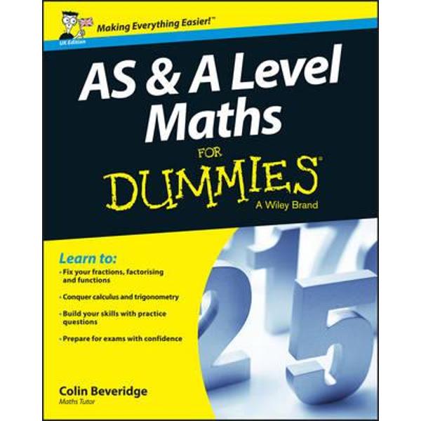 AS & A Level Maths For Dummies
