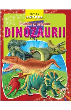 Coperta cărții 'Învățăm și colorăm dinozaurii'