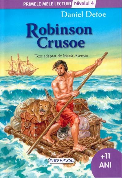 Robinson Crusoe - Primele mele lecturi - Nivelul 4
