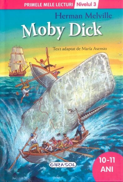 Moby Dick - Primele mele lecturi - Nivelul 3