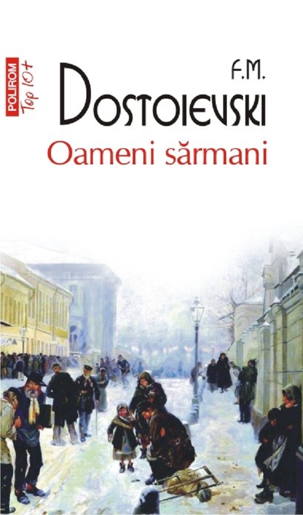 Oameni sarmani - F.M. Dostoievski