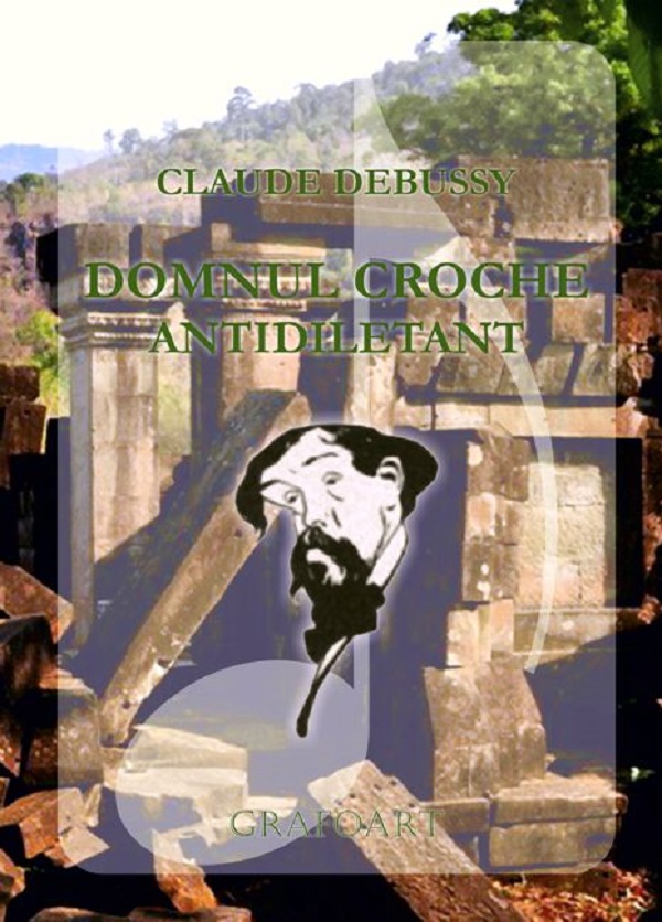 Domnul Croche antidiletant - Claude Debussy