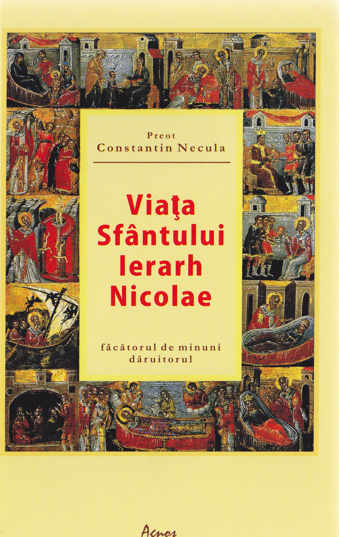 Viata Sfantului Ierarh Nicolae - Constantin Necula