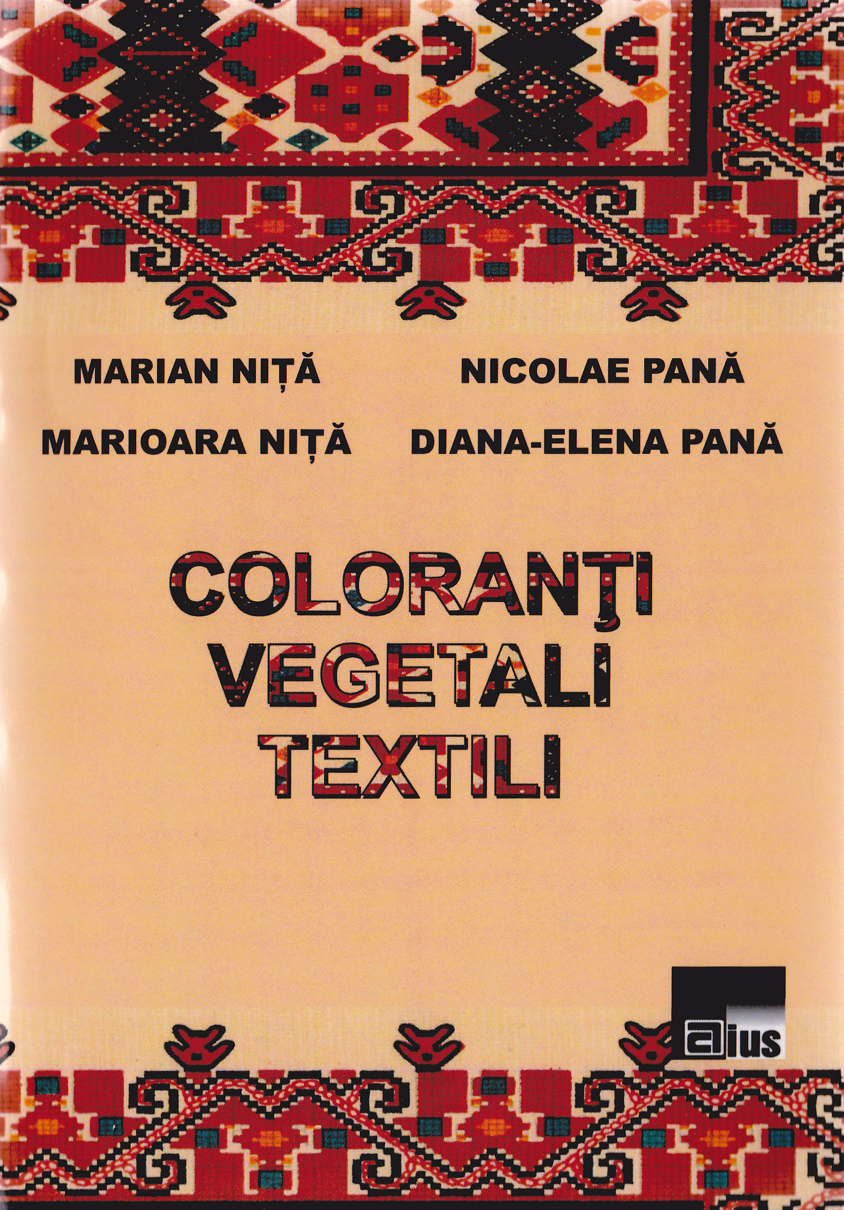 Coloranti vegetali textili - Marian Nita, Nicolae Pana
