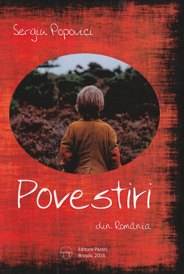 Povestiri din Romania - Sergiu Popovici