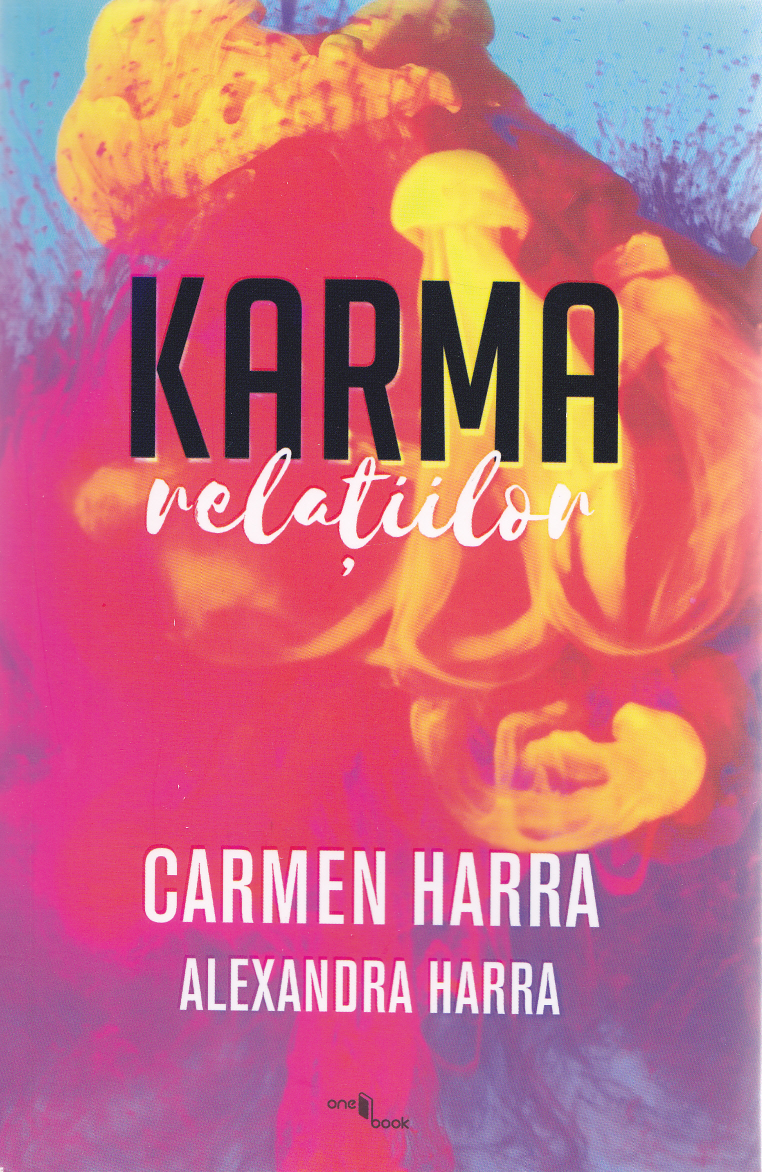 Karma relatiilor - Carmen Harra, Alexandra Harra