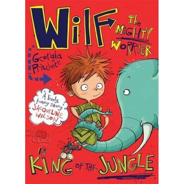 Wilf the Mighty Worrier is King of the Jungle