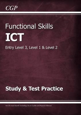 Functional Skills ICT - Entry Level 3, Level 1 and Level 2 -