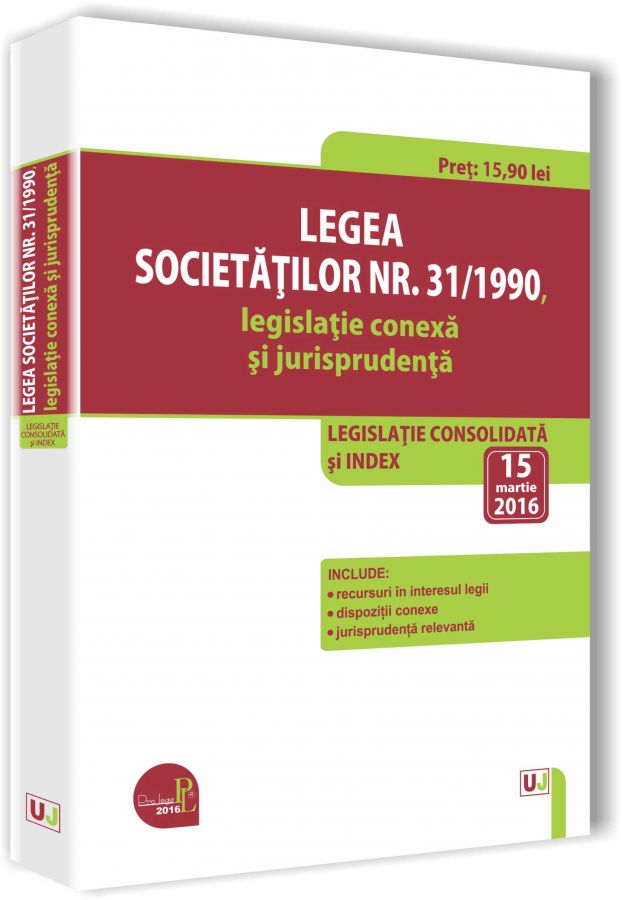 Legea Societatilor Nr. 31 1990, legislatie conexa si jurisprudenta