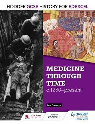 Hodder GCSE History for Edexcel: Medicine Through Time, C125