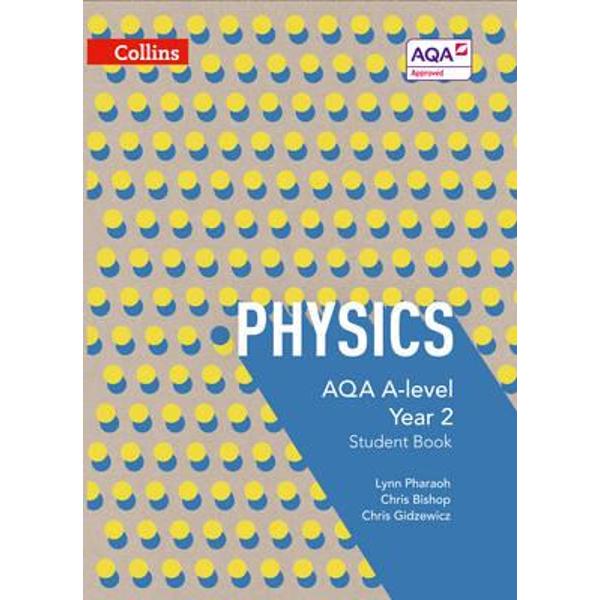 AQA A-Level Physics Year 2 Student Book
