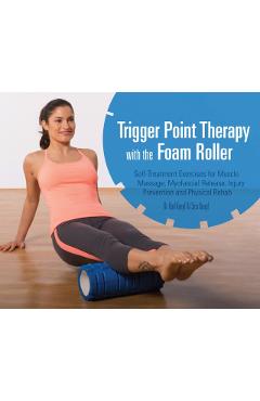 Trigger Point Therapy with the Foam Roller