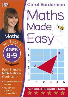 Maths Made Easy Ages 8-9 Key Stage 2 Beginner