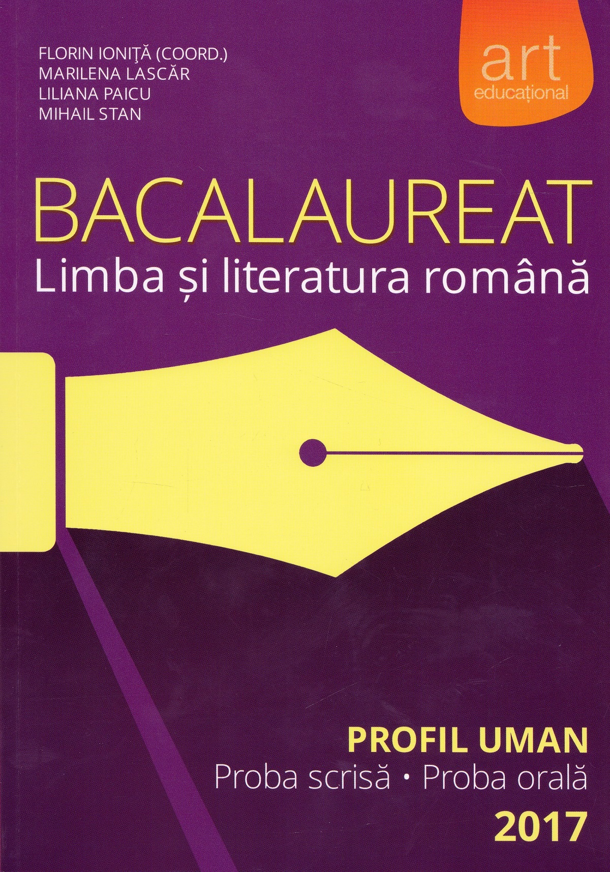Bacalaureat. Limba si literatura romana. Profil uman - Florin Ionita, Marilena Lascar